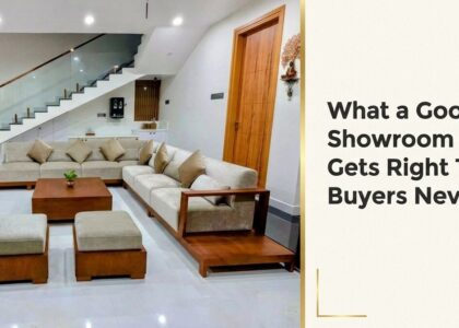 What a Good Furniture Showroom in Chennai Gets Right That Most Buyers Never Notice through quality furniture displays, expert staff, and an organised showroom