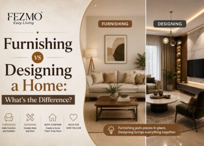 Furnishing vs Designing a Home